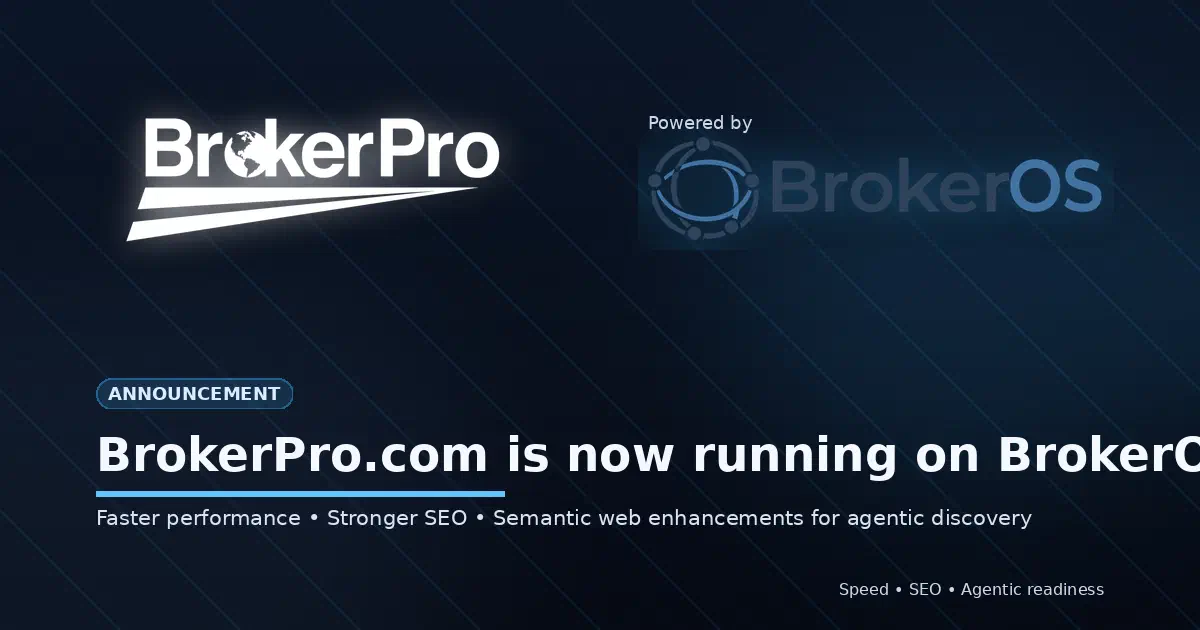 Announcement: BrokerPro.com is now running on BrokerOS Web.